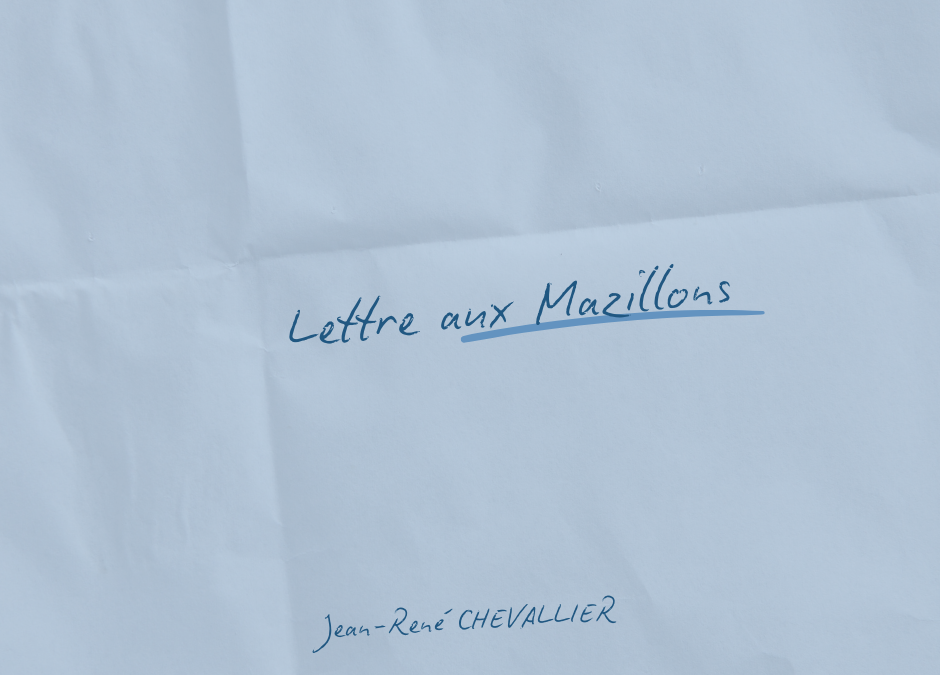 Lettre aux Mazillons